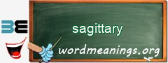 WordMeaning blackboard for sagittary
